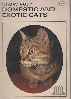 Bild des Verkufers fr KNOW YOUR DOMESTIC AND EXOTIC CATS zum Verkauf von The Reading Well Bookstore
