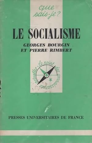 Seller image for QUE SAIS-JE? LE SOCIALISME for sale by The Reading Well Bookstore