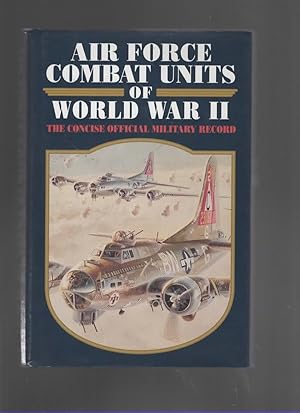 Image du vendeur pour AIR FORCE COMBAT UNITS OF WORLD WAR II mis en vente par The Reading Well Bookstore
