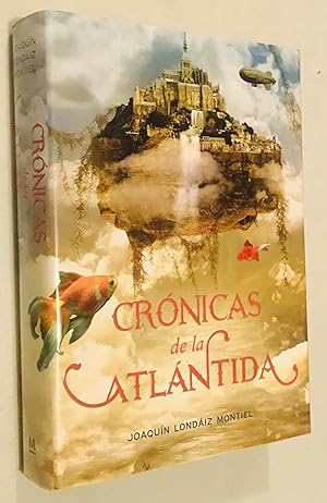 Crónicas de la Atlántida (Crónicas de la Atlántida 1) (Spanish Edition)