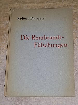 Die Rembrandt Falschungen