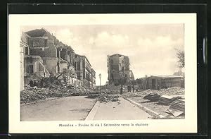 Ansichtskarte Messina, Rovine di via I Settembre verso la stazione, Erdbeben