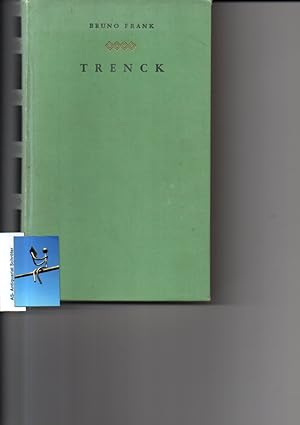 Trenck. The Love Story of a Favourite. [mehrzeilige, auf sein Exil bezogene Widmung]. Translated ...