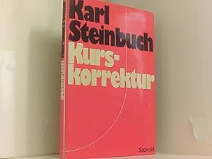 Imagen del vendedor de Karl Steinbuch: Kurskorrektur a la venta por Book Broker