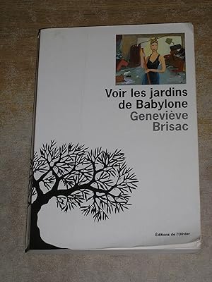 Voir les jardins de Babylone (Littérature Française) (French Edition)