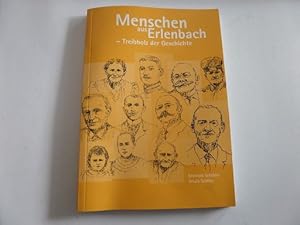 Bild des Verkufers fr Menschen aus Erlenbach - Treibholz der Geschichte zum Verkauf von Gerald Wollermann