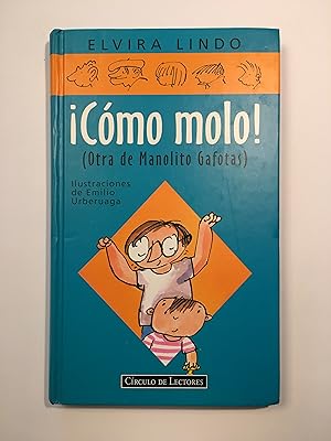 Imagen del vendedor de Cmo molo! (Otra de Manolito Gafotas) a la venta por SELECTA BOOKS