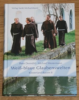 Bild des Verkufers fr Klosterland Bayern, Band 2. Wei-blaue Glaubenswelten. zum Verkauf von Antiquariat Gallenberger