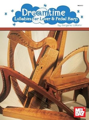 Seller image for Dreamtime: Lullabies for Lever & Pedal Harp for sale by moluna