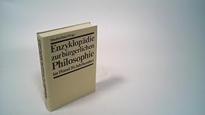 Bild des Verkufers fr Enzyklopdie zur brgerlichen Philosophie im 19. und 20. Jahrhundert. zum Verkauf von Antiquariat Bookfarm