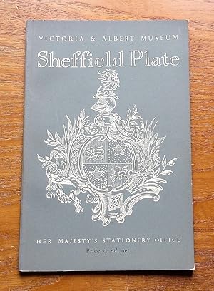 Sheffield Plate (Victoria and Albert Museum Small Picture Book No 39).