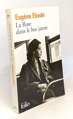 Image du vendeur pour La Rose dans le bus jaune mis en vente par crealivres