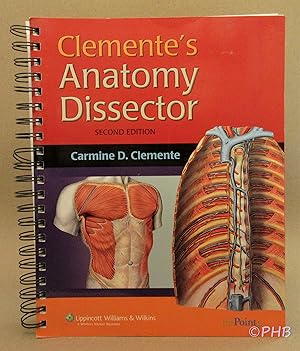 Image du vendeur pour Clemente's Anatomy Dissector - Second Edition mis en vente par Post Horizon Booksellers