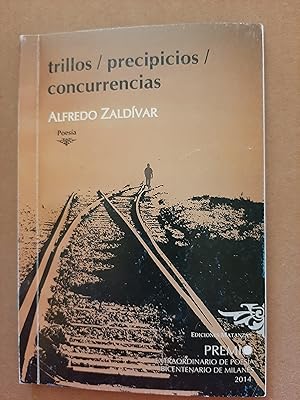 trillos/precipicios/concurrencias: Poesía