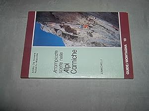 Arrampicate scelte nelle Alpi Carniche. (= Guide / Montagna 10).