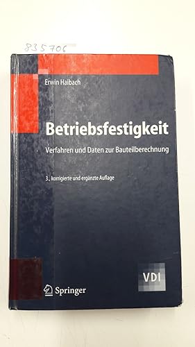 Betriebsfestigkeit : Verfahren und Daten zur Bauteilberechnung. VDI