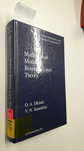 Mathematical Models in Boundary Layer Theory (APPLIED MATHEMATICS AND MATHEMATICAL COMPUTATION SE...