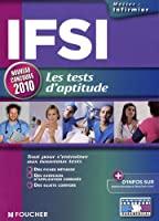 Image du vendeur pour Ifsi, Les Tests D'aptitude : Nouveau Concours 2010 mis en vente par RECYCLIVRE