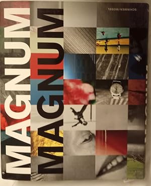 Magnum Magnum. hrsg. von Brigitte Lardinois. [Mit einem Vorw. von Stuart Franklin. Aus dem Engl. ...