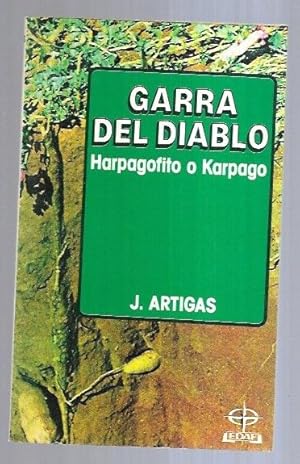 Imagen del vendedor de GARRA DEL DIABLO. HARPAGOFITO O KARPAGO a la venta por Desvn del Libro / Desvan del Libro, SL