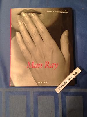 Seller image for Man Ray : 1890 - 1976. essays by Emmanuelle de l'Ecotais and Katherine Ware. A personal portr. by Andr Breton. Ed. by Manfred Heiting. [German transl. by Wolfgang Himmelberg. French transl. by Frdric Maurin] for sale by Antiquariat BehnkeBuch