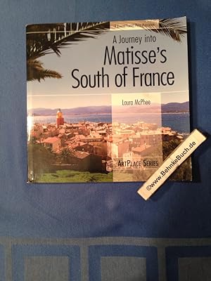 Immagine del venditore per A Journey Into Matisse's South of France (ArtPlace) venduto da Antiquariat BehnkeBuch
