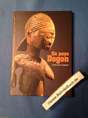 En pays Dogon (Découvertes Gallimard Hors série)