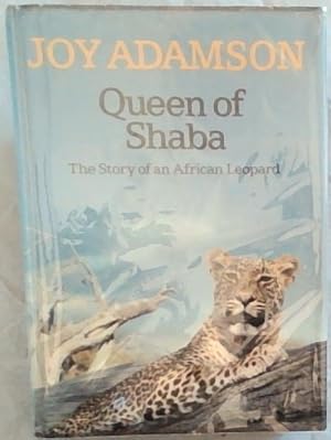 Bild des Verkufers fr Queen of Shaba: The Story of an African Leopard zum Verkauf von Chapter 1