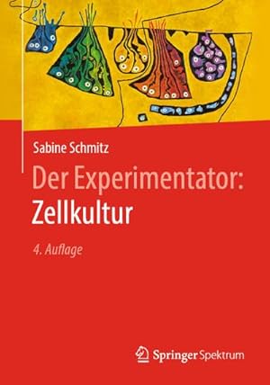 Bild des Verkufers fr Der Experimentator: Zellkultur zum Verkauf von Rheinberg-Buch Andreas Meier eK