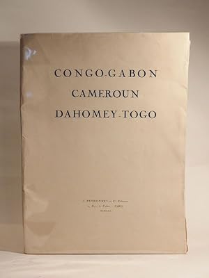 Congo - Gabon - Cameroun - Dahomey - Togo. Illustrations de André Herviault. Préface de Léon Pêtre.