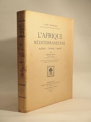 L'Afrique méditerranéenne : Algérie, Tunisie, Maroc.