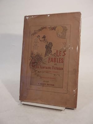 Les Fables de la Fontaine filtrées par Aurélien Scholl. Illustrations de E. Grivaz.