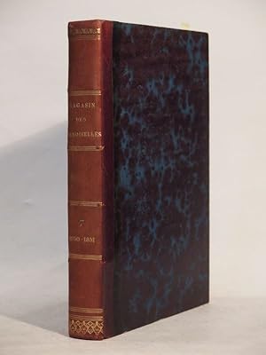 Magasin des Demoiselles. Tome septième. 1850-1851.