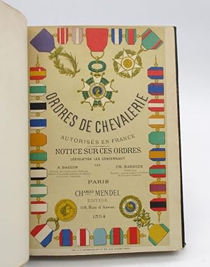 Imagen del vendedor de Ordres de Chevalerie autoriss en France. Notices sur ces ordres. Lgislation les concernant. a la venta por L'Ancienne Librairie