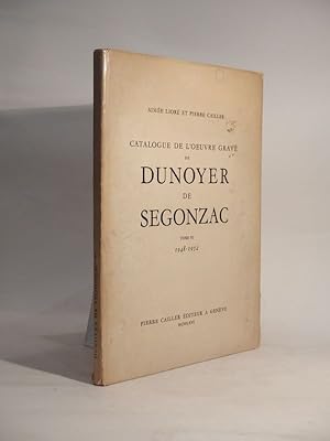 Bild des Verkufers fr Catalogue de l'oeuvre grav de Dunoyer de Segonzac, tome VI : 1948-1952. zum Verkauf von L'Ancienne Librairie