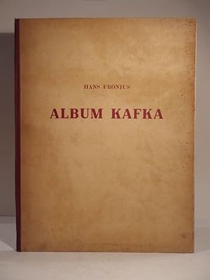 Bild des Verkufers fr Album Kafka. Kafka : ses oeuvres illustres par Fronius. zum Verkauf von L'Ancienne Librairie