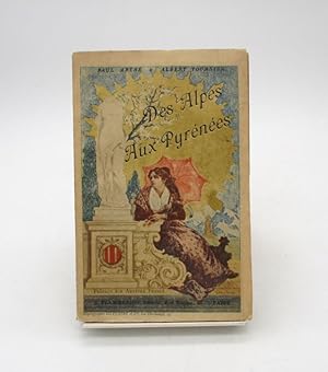 Imagen del vendedor de Des Alpes aux Pyrnes. Etapes flibrennes. Prface par Anatole France. a la venta por L'Ancienne Librairie