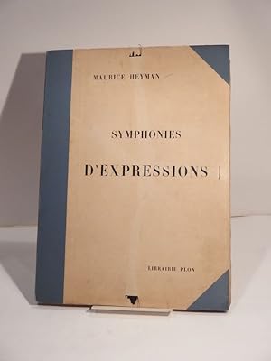 Symphonies d'expressions. Vingt-six études dessinées d'après nature. Introduction par Robert Vall...