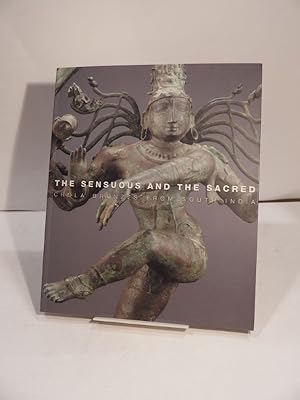 Immagine del venditore per The Sensuous and the Sacred. Chola Bronzes from South India. venduto da L'Ancienne Librairie