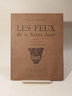 Immagine del venditore per Les feux de la Saint-Jean. Pome orn de 5 dessins par Luc-Albert Moreau. venduto da L'Ancienne Librairie