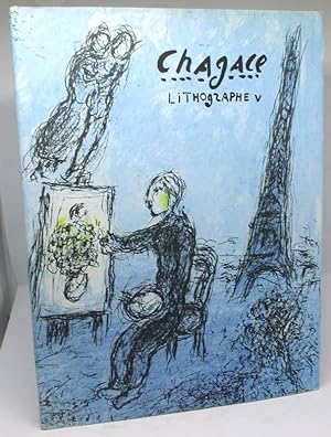 Seller image for Chagall Lithographe V. 1974-1979 for sale by L'Ancienne Librairie