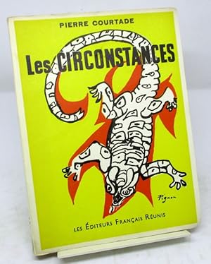 Imagen del vendedor de Les Circonstances a la venta por L'Ancienne Librairie