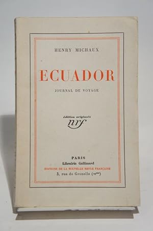 Image du vendeur pour Ecuador. Journal de voyage. mis en vente par L'Ancienne Librairie