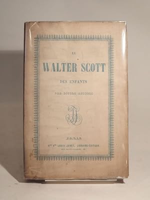 Image du vendeur pour Le Walter Scott des enfants, par divers auteurs. mis en vente par L'Ancienne Librairie