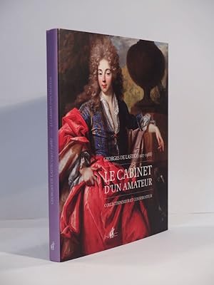 Image du vendeur pour Georges de Lastic (1927-1988). Le Cabinet d'un Amateur. Collectionneur et conservateur. mis en vente par L'Ancienne Librairie