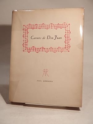 Les Carnets de Don Juan, par l'auteur du traité De l'Abjection.