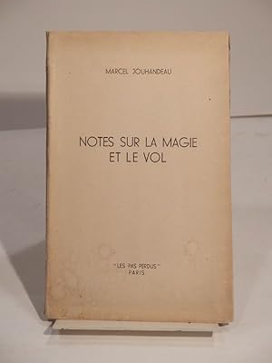 Notes sur la magie et le vol.