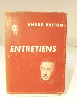 Entretiens avec André Parinaud et D. Arban, J.-L. Bédouin, R. Bélance, C. Chonez, P. Demarne, J. ...