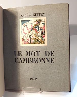 Le Mot de Cambronne. Comédie en un acte et en vers