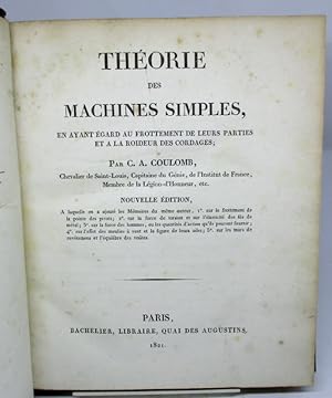 Théorie des machines simples, en ayant égard au frottement de leurs parties et a la roideur des c...